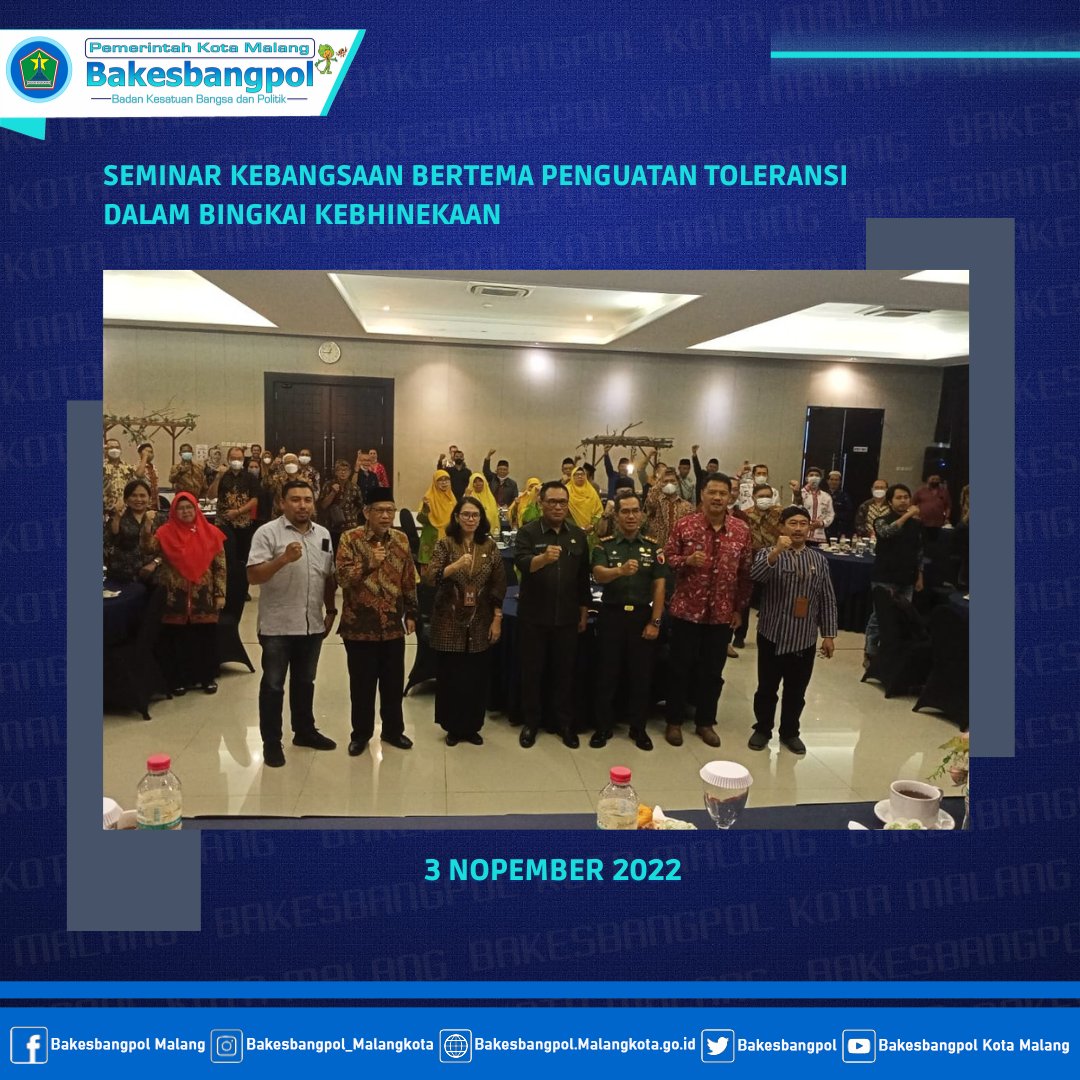 bakesbang's tweet photo. #NawakNgalam (3 Nopember 2022).
Dalam rangka menjaga dan memelihara kehidupan bertoleransi, Pemerintah Kota Malang melalui Bakesbangpol menyelenggarakan Seminar Kebangsaan tema Penguatan Toleransi dalam Bingkai Kebinekaan. https://t.co/HP4tGmQaft