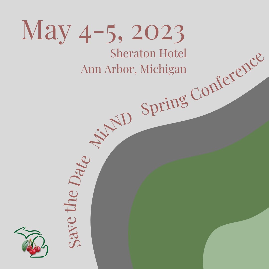 Save the Date and stay tuned for more information coming for the MiAND Spring Conference on May 4-5 in Ann Arbor at the Sheraton.

🌟️15🌟️ Continuing Education Credits Offered

#MiAND #EatRightMich #Dietitian #Dietitianapproved #RegisteredDietitian