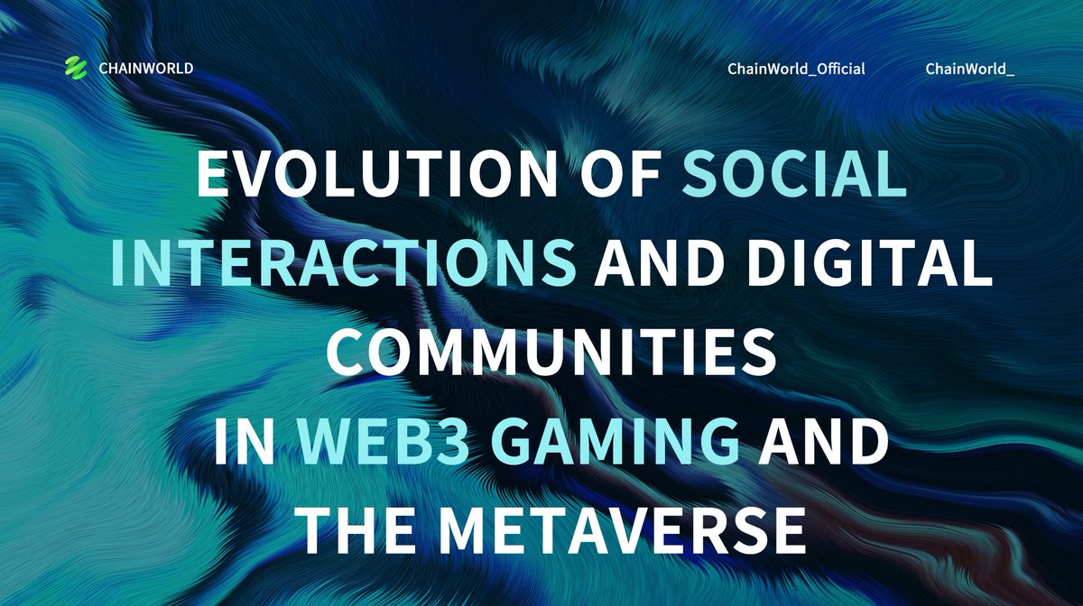 ChainWorld_'s tweet image. Evolution of social interactions and digital communities in web3 gaming and the metaverse
#ChainWorld #SocialFi