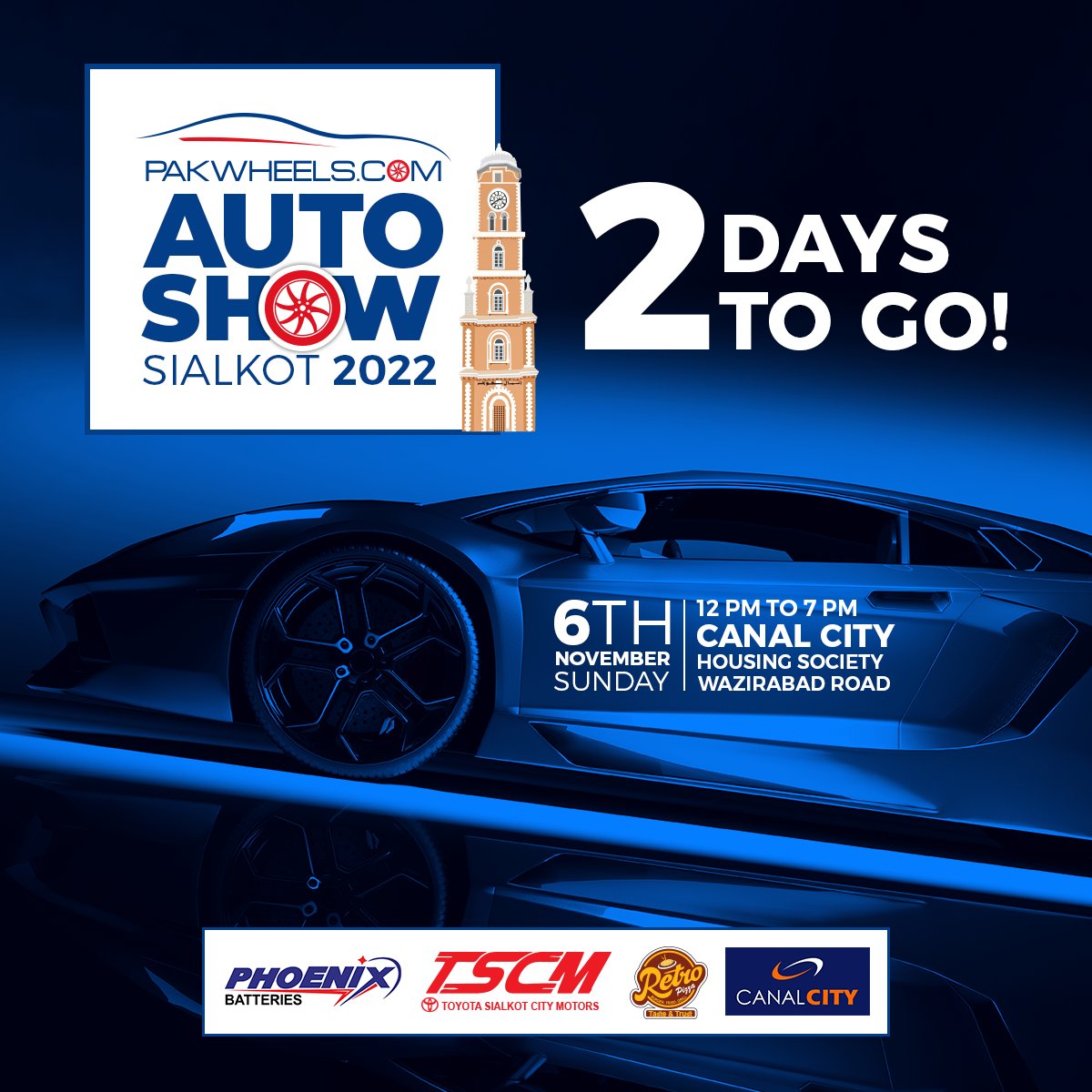 PakWheels's tweet photo. 2 days to go for the upcoming Sialkot Auto Show happening on this Sunday!

Register Your Ride: https://t.co/PE9sr1R2VU
Date: 6th Nov'22 - Sunday
Venue: Canal City Housing Society, Wazirabad Road, Sialkot

#autoshow2022 #sialkotautoshow #pakwheels https://t.co/nLQBYxMhUe