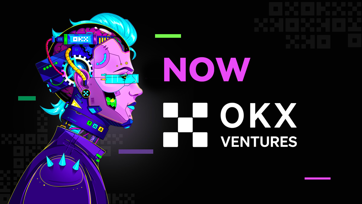 We've rebranded to 𝐎𝐊𝐗 𝐕𝐞𝐧𝐭𝐮𝐫𝐞𝐬！

To continue empowering the #crypto industry and #Web3.🔥