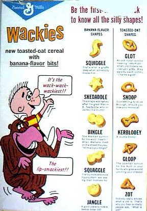 Hey <a href="/GeneralMills/">General Mills</a> what if you brought back Wackies, I think that would be silly