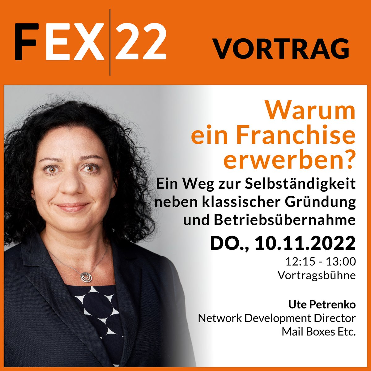 FranchiseExpo22's tweet photo. Donnerstag, 10. November 12:15 - 13:00 Uhr: Ute Petrenko @MailBoxesEtcDE "Warum ein Franchise erwerben? Ein Weg zur Selbständigkeit neben klassischer Gründung und Betriebsübernahme"

Franchise Expo Frankfurt | 10.-12. 11.2022
🎫 Tickets: https://t.co/5pmlrb59rD - Promocode 1899 https://t.co/DAA1BE0nyB