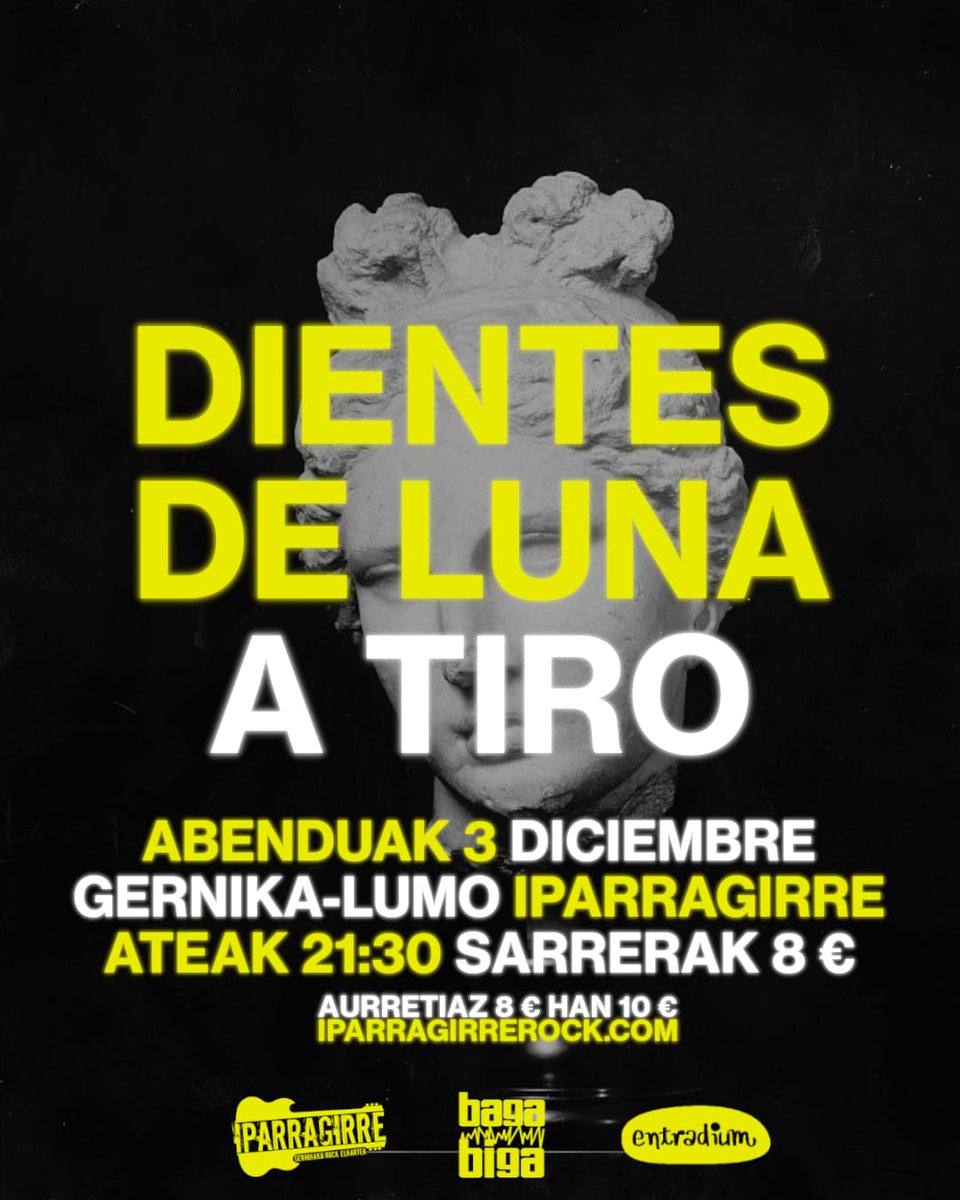📆 03/12/22📆
📍: <a href="/IparragirreRock/">IPARRAGIRRE</a>
<a href="/atirorock/">A TiRO Rock and Roll</a> + <a href="/DientesdeLuna/">DIENTES de LUNA</a> 
🎫: entradium.com/es/events/dien…