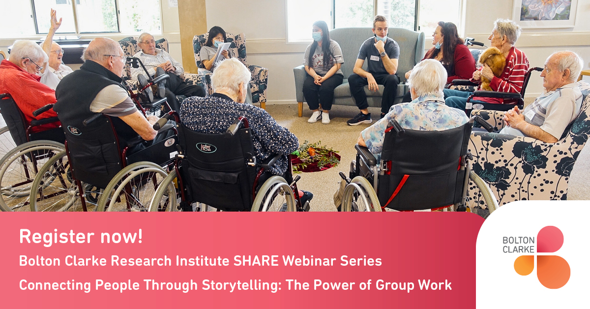 It's time to register for the next webinar in the Bolton Clarke Research Institute's SHARE Life Stories four-part series! Connecting People through Storytelling: The Power of Group Work will be held on Friday, 18 November. Click the link to register 👉 bit.ly/BCRISHARE2