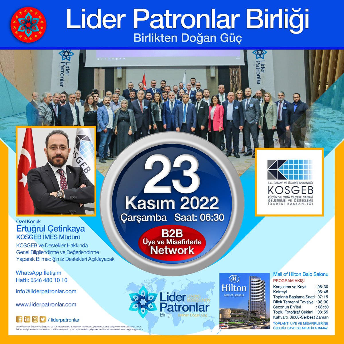 liderpatronlar's tweet photo. 🌍 Lider Patronlar Birliği
Birlikten Doğan Güç

23 Kasım 2022 Çarşamba
Sabah Saat: 06:30’da Toplanıyor...

Konuğumuz:
KOSGEB İMES Müdürü
Ertuğrul Çetinkaya
KOSGEB Destekleri hakkında genel bir bilgilendirme ve yeni teşfik ve desteklerle ilgili bilgilendirme sunumu... https://t.co/HdthCkxtRn