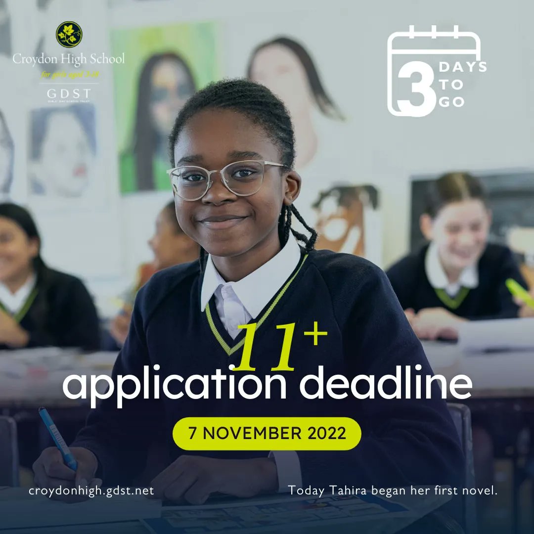 CroydonHigh's tweet photo. 3 days to go! Our 11+ Application Deadline is coming up on 7 November. Apply now: https://t.co/pZDMKN3Czd
#CroydonHigh #ApplyNow #11+ #schoolapplication #year7 @GDST https://t.co/DiToN58Buz