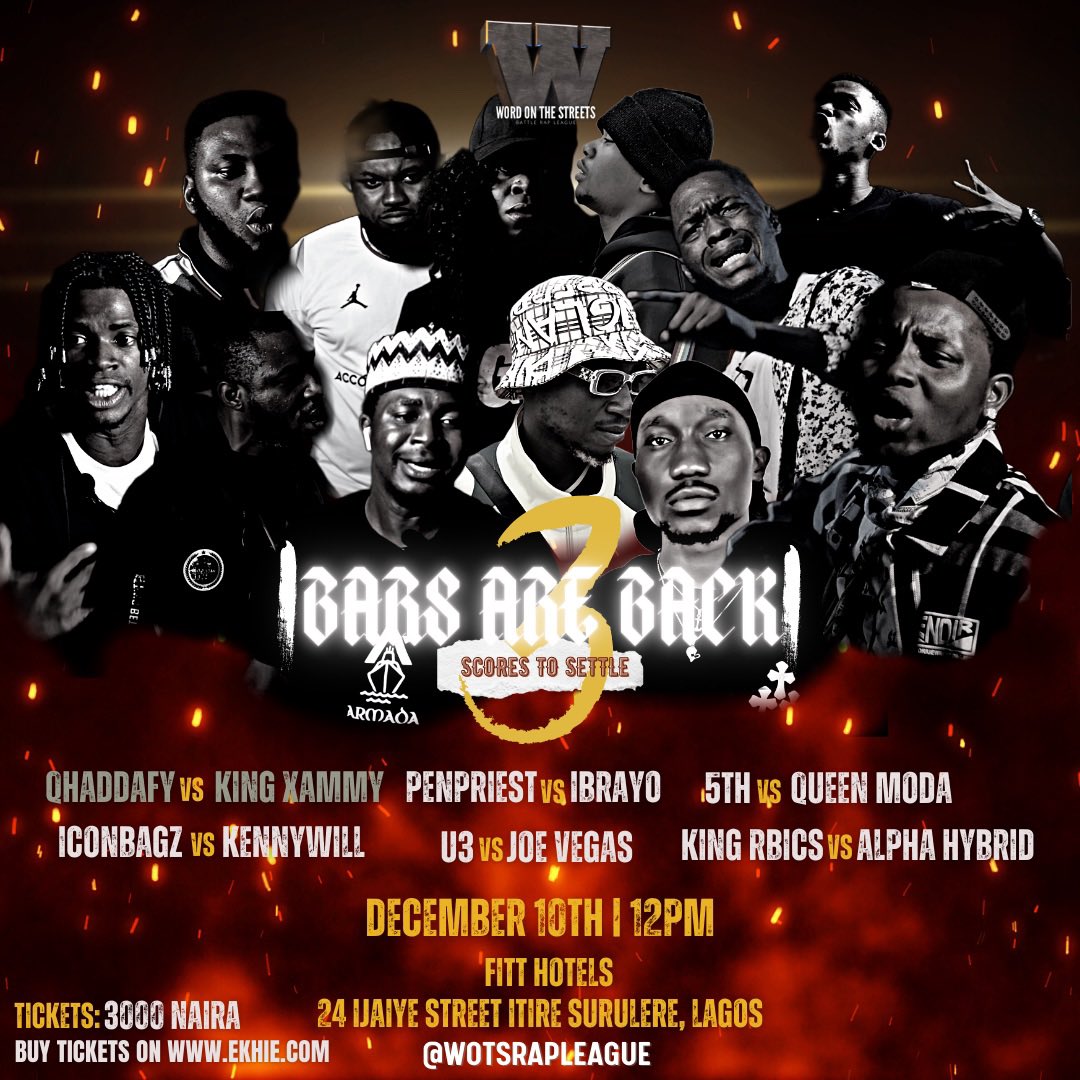 WotsRapleague's tweet photo. ‼️Bars Are Back 3‼️
The biggest battle rap event is set to take place on December 10th 

@QHADDAFY1 x @Xammy_official 
@iampenpriest x @iBrayo01 
@thisis5th x @QueenModa1 
@iconbagz x @Iamkennywill 
@U3uuu x @JOE__VEGAS 
@alpha_hybridBR x @Rbics 

Tickets https://t.co/9WNdJnSX2E https://t.co/UjXmcNfLtB