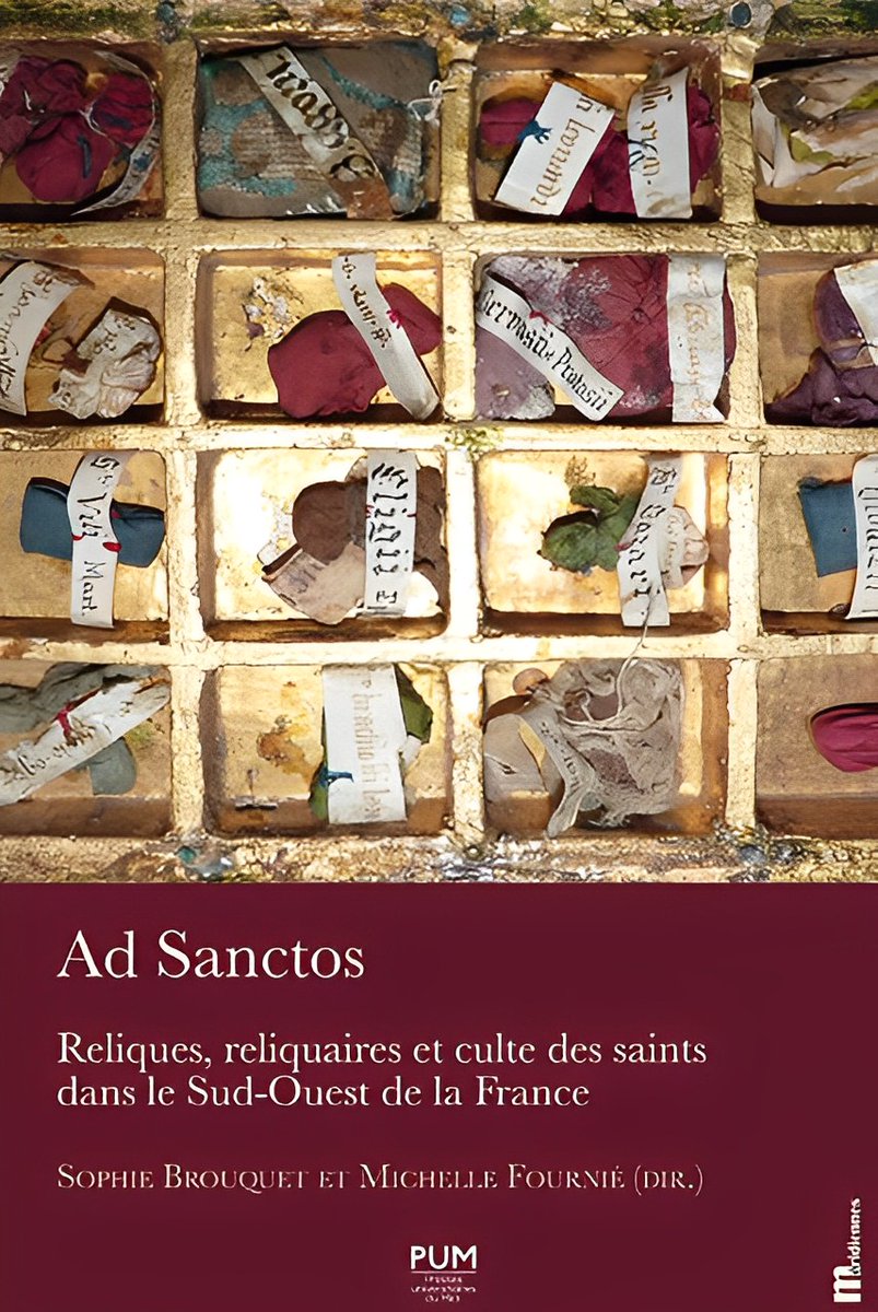 MedievalUpdates's tweet photo. Reliques, reliquaires et culte des saints dans le Sud-Ouest de la France, ed S Broquer, M Fournie (@PUMidi_editions, NOV 2022)
https://t.co/bXF6IC9AjF
https://t.co/06q1C5sHHl
#medievaltwitter #medievalstudies #medievalsaints #medievalrelics #medievalreligiosity #medievalFrance https://t.co/lElNlArfMu