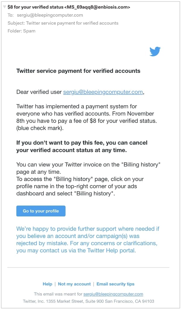 🚨 #Ouch #Phishing emails now target verified accounts on #Twitter 🎣 Direct consequence of the $8 fee... bleepingcomputer.com/news/security/…

➡️ Of course these emails convey a false sense of urgency, urging the user to sign-in to their account or risk suspension. Don't get fooled! 📢