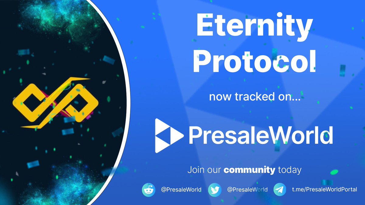 PresaleWorld's tweet photo. NEW TRACKED PRESALE
@Eternity_BSC is now a tracked listing on PresaleWorld.
Keep up to date with the sale and others at https://t.co/VhAgm6FrlV
$PW #Presaleworld #cryptocurrency #EternityProtocol https://t.co/Zw90pEZDmm