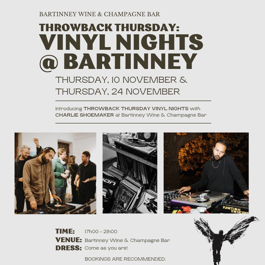 Introducing Throwback Thursday VINYL NIGHTS with Charlie Shoemaker, at Bartinney Wine &amp; Champagne Bar.

Dates: Thursday, 10 November &amp; Thursday, 24 November
Time: 17h00–21h00
Dress: Come as you are!

See you there! 
_______
#Bartinney #BartinneyWineBar #VinylNights