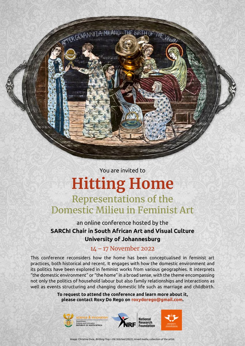 INVITATION - Hitting Home Representations of the Domestic Milieu in Feminist Art 
DATES: 14 – 17 November 2022
To request to attend the conference and learn more about it, please contact Roxy Do Rego at roxydorego@gmail.com