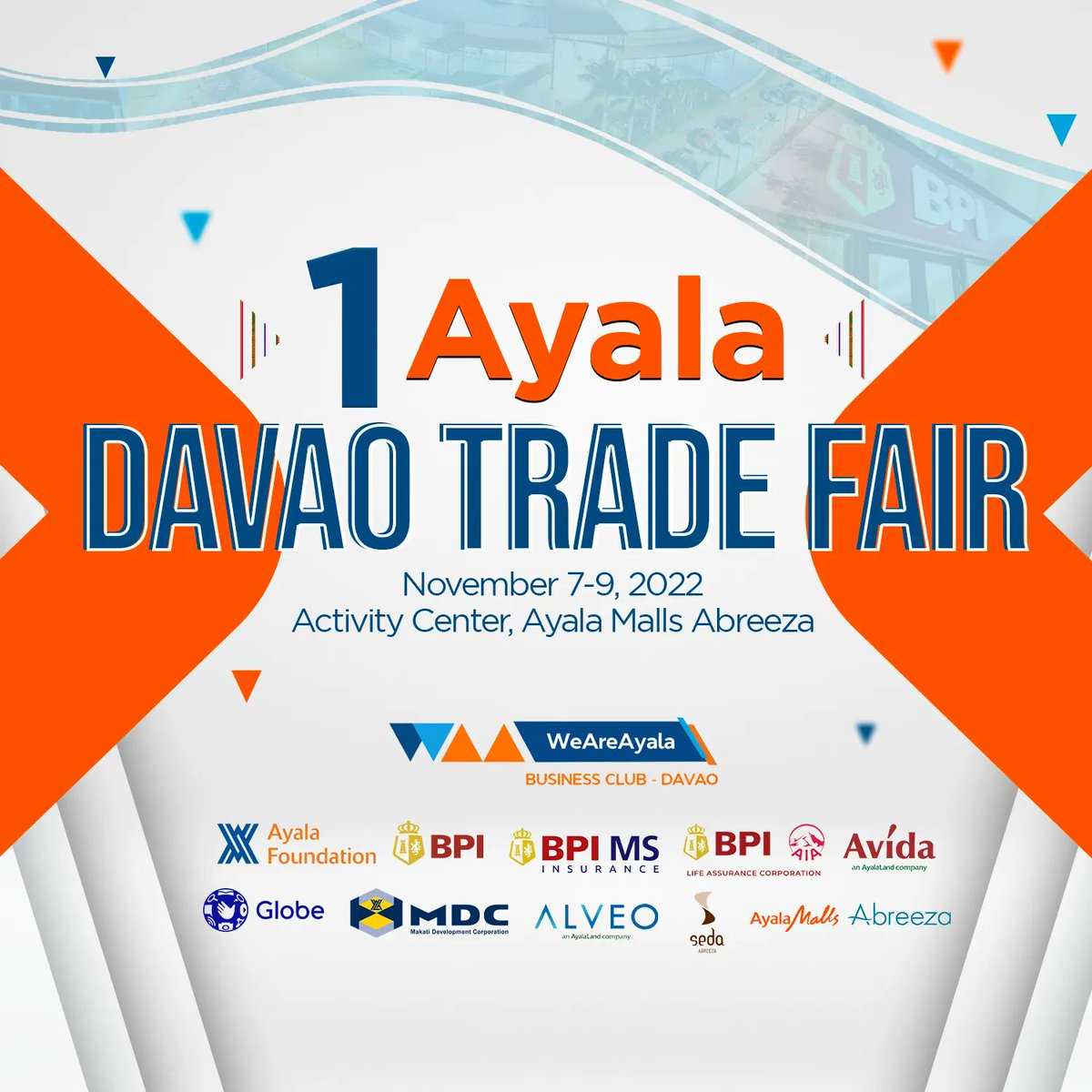 We’re inviting you this Monday at the Activity Center! Get a chance to avail of special offers and discounts from the following Ayala group of companies at the Ayala Trade Fair this Nov 7 to 9, 2022. 💼 See you there!