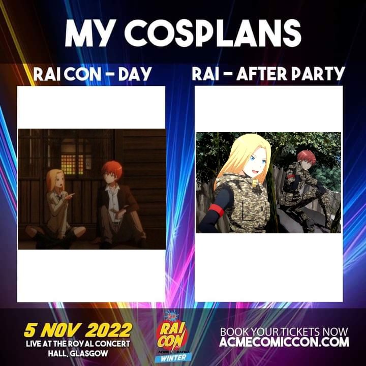 RAI CON TOMORROW AAAAA 

I'll be Nakamura my friend will be karma