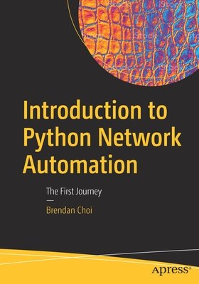 DOWNLOAD [pdf]' Introduction to Python Network Automation: The First ...