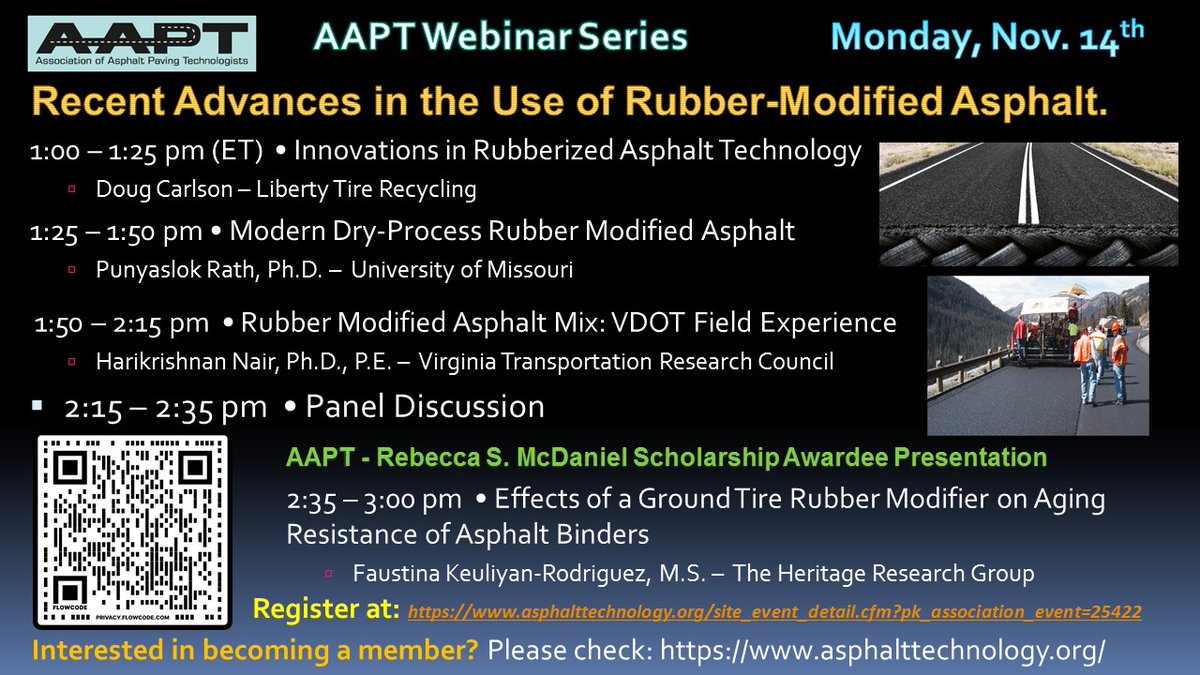 AsphaltTech's tweet image. Please join us for the 4th #AAPT2022 Webinar entitled &quot;Recent Advances in the Use of Rubber-Modified Asphalt&quot;, is scheduled on Monday, November 14, 2022, 1:00-3:00 pm EST. This webinar is FREE for members and non-members! To register, visit: lnkd.in/eGT8SJar