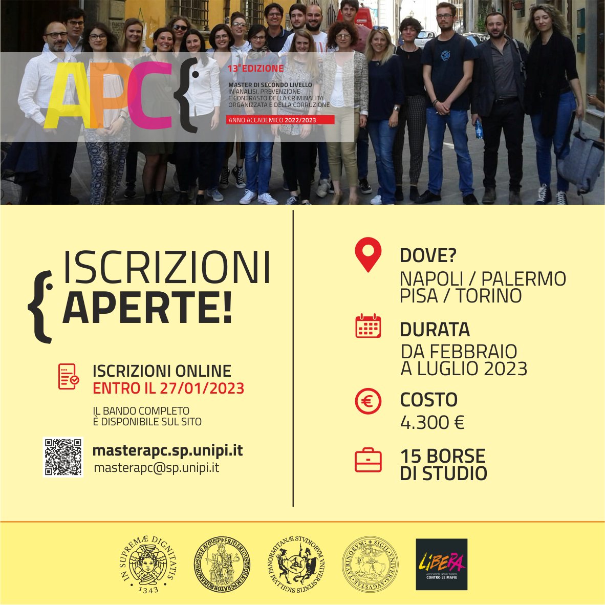 MasterAPC's tweet photo. #Iscrizioni alla XIII edizione del Master APC aperte fino al 27 gennaio 2023. Per info masterapc@sp.unipi.it
#antimafia #anticorruzione @libera_annclm @Unipisa @unito @unipa_it @UninaIT https://t.co/ygeOv6aPn1