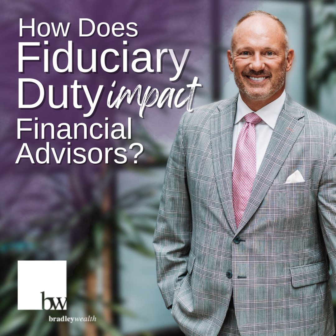 BradleyWealth's tweet image. As an investment adviser, Bradley Wealth has a fiduciary duty to its clients that requires more than merely honesty and good faith.

#Fiduciary #SignatureServiceExperience