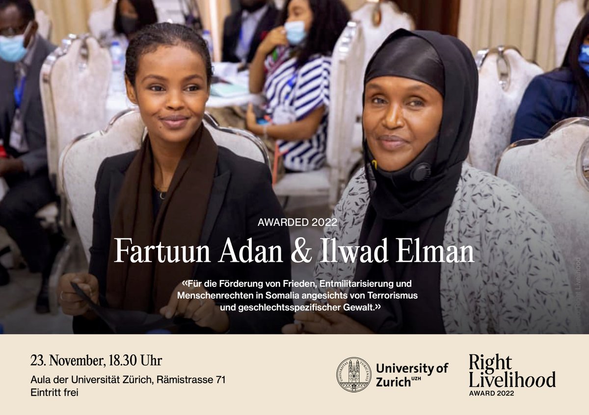 On 23 November, we will host the 15th #RightLivelihood Lecture at @UZH_en with the corageous changemakers Fartuun Adan and @IlwadElman. Don't miss the chance to be there and be inspired by their work! More information and registration for the event ➡️bit.ly/3Nx0NpD