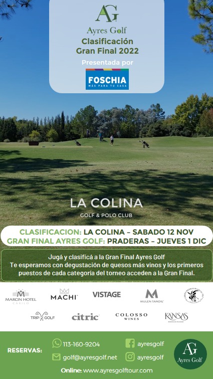 LaColinaGolf's tweet photo. Sábado 12 de Noviembre - GRAN FINA 2022 AYRES GOLF. 
Clasificación en @LaColinaGolf 
Te esperamos con degustación de quesos y vinos.
Los primeros puestos de cada categoría acceden a la Gran Final. https://t.co/xUpmMTaiGN