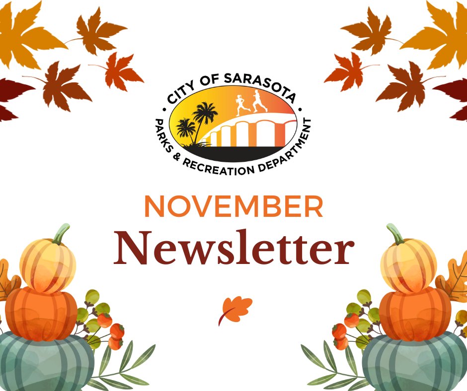 Hot off the presses! Check out our #November Newsletter for the latest updates about our facilities, parks, activities, and events. 🍂

🍂 Read it here: conta.cc/3NvfXM5

#Sarasota #CityofSarasota #LetsPlaySarasota
