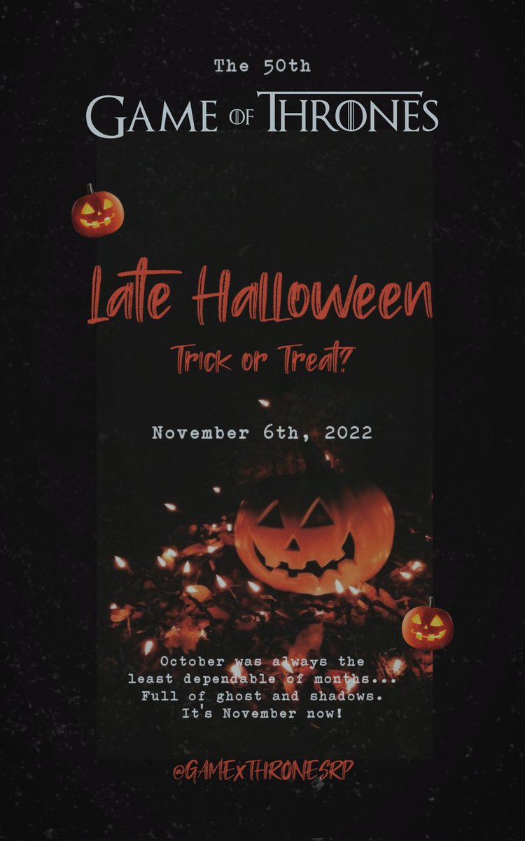 GAMExTHRONESRP's tweet photo. 50th Game of Thrones

❝Late Halloween❞ https://t.co/O5scsFHABg