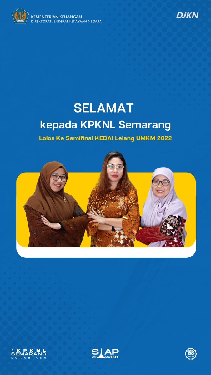 KPKNLSemarang's tweet photo. Selamat kepada KPKNL Semarang yang berhasil lolos ke Tahapan Semifinal KEDAI Lelang UMKM Tahun 2022. Semoga sukses dan mendapatkan hasil yang terbaik.
Dukung KPKNL Semarang untuk menjadi Peserta Terbaik.
#KEDAILelangUMKM
#AyoIkutLelang
#UMKM
#KemenkeuRI
#DJKN
#DitLelang https://t.co/2Ab8ABIUk2