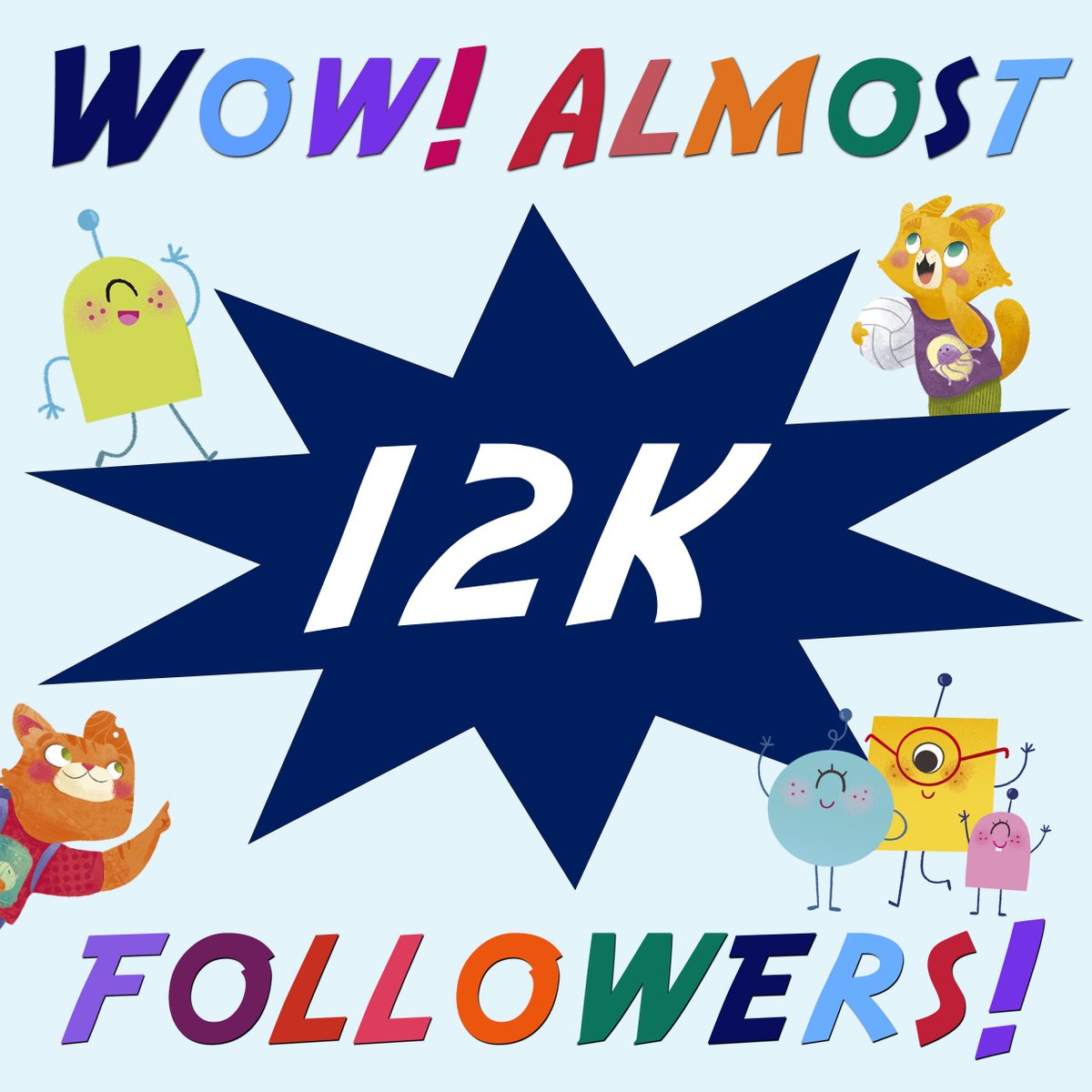 🥳 Thank you everyone! We've almost reached 12K Twitter followers... follow us if you haven't already and help us to reach this goal!

#childrensbooks #maverickbooks #booktwt #picturebooks #earlyreaders #chapterreaders #graphicreaders #juniorfiction #middlegrade