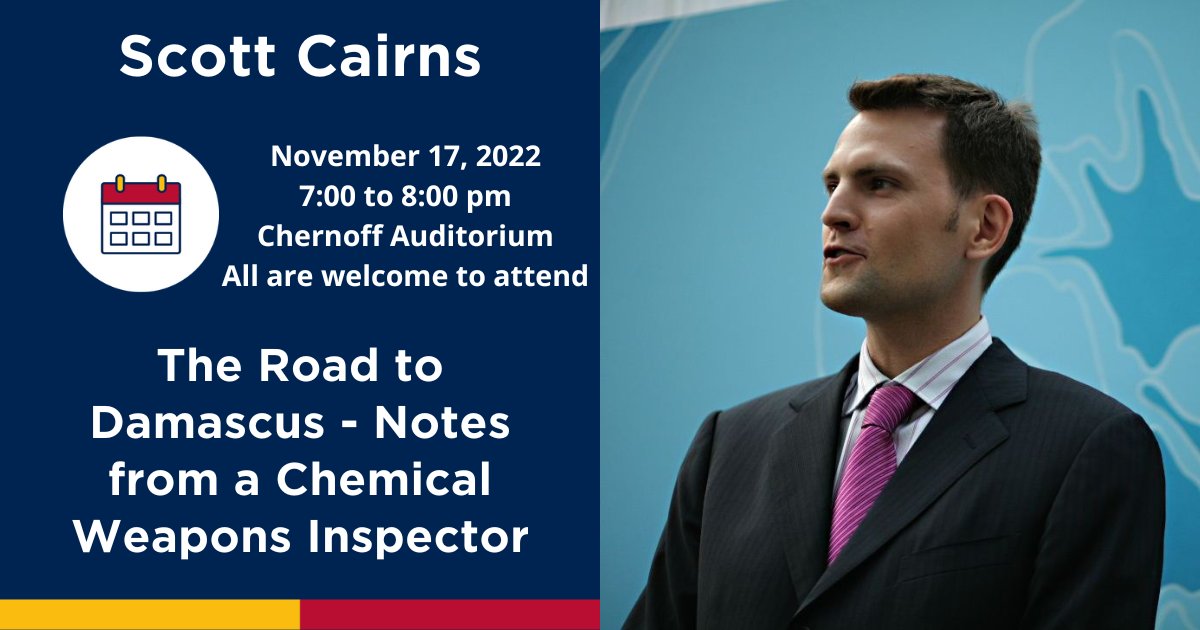 We are delighted to host Scott Cairns, an officer with the  OPCW. His work is to dismantle stockpiles of chemical weapons in Syria led to the organization receiving the Nobel Peace Prize in 2013. Check out more information on this public lecture: tinyurl.com/49ubpkpt