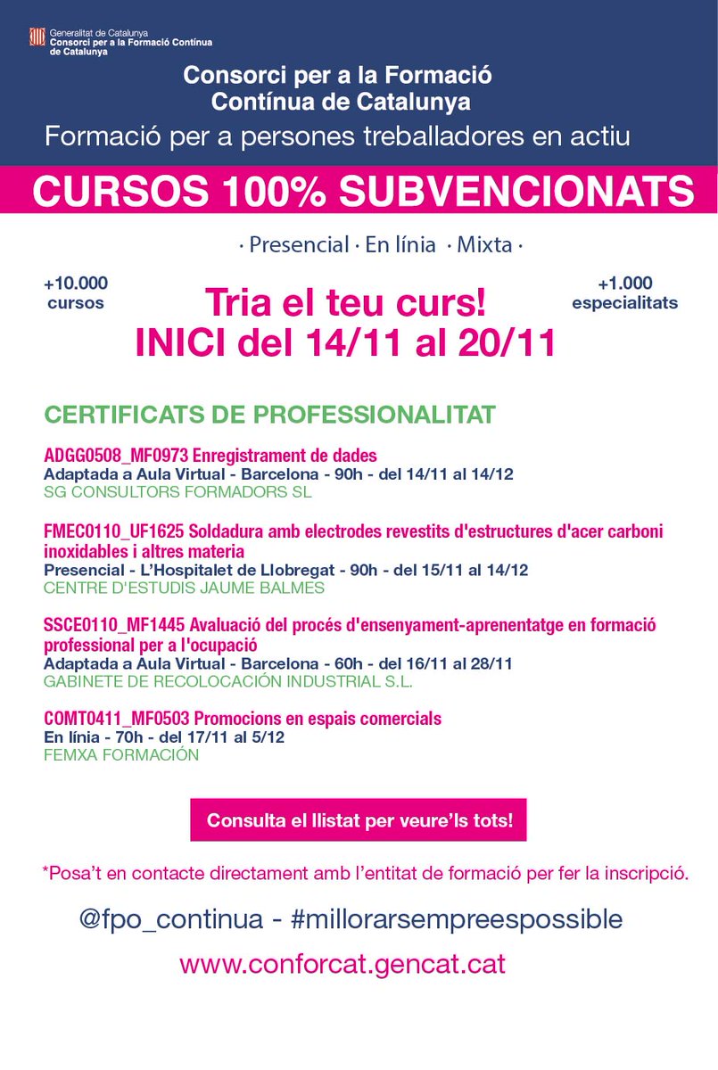 fpo_continua's tweet photo. Cursos 100% subvencionats amb data 📅 d'INICI del 14/11 al 20/11 
Totes les modalitats:📍Presencial, 📲Virtual, 💻En línia 🔄Mixta
Consulta el llistat👉https://t.co/2skE3HTzJg
@SG_Consultors
@cejaumebalmes
@GRIrecolocacion
@CursosFemxa
#millorarsempreespossible https://t.co/bOkN6G6puq
