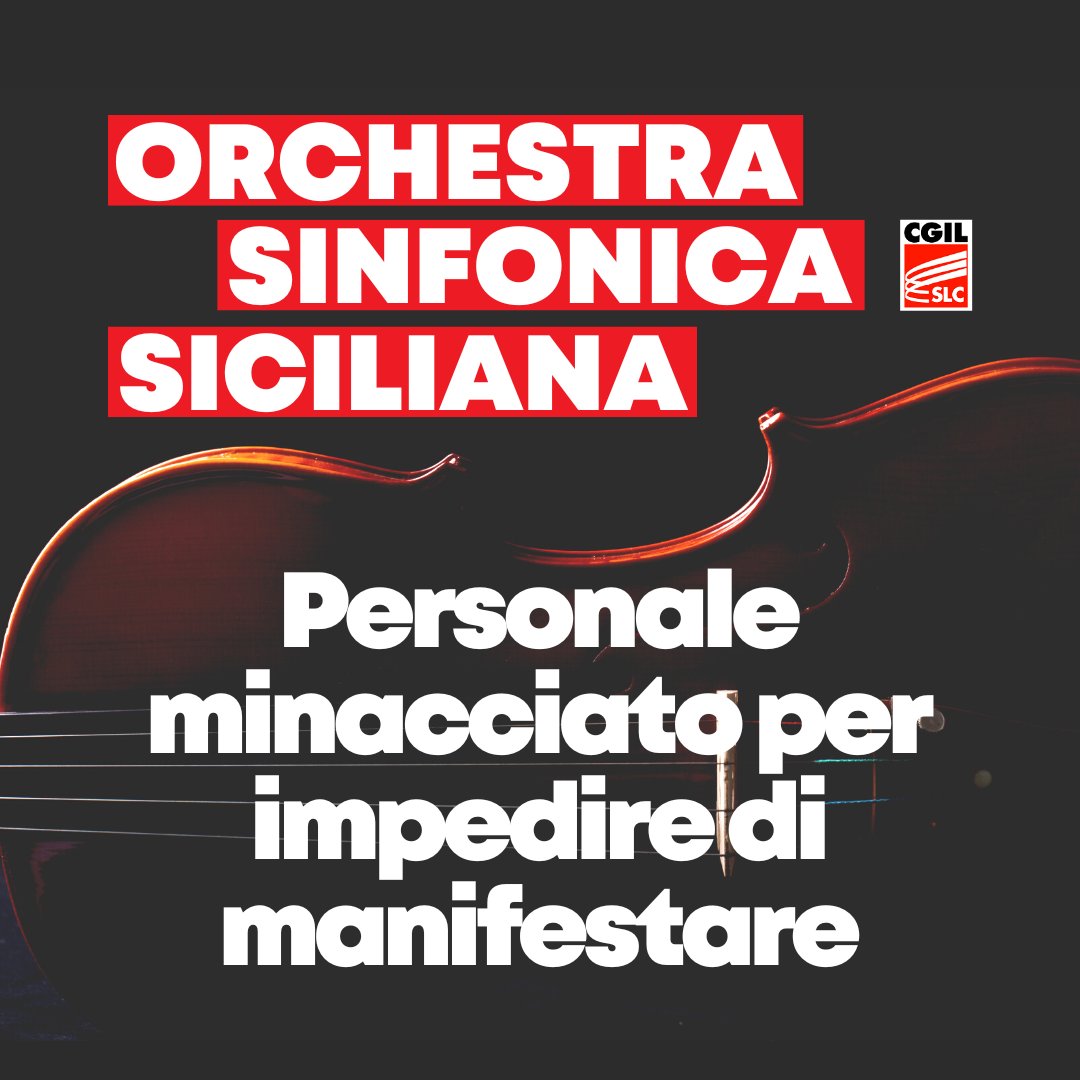 SlcCgil's tweet photo. 🟥 Stato di agitazione all'Orchestra Sinfonica Siciliana. @PalermoSlc denuncia il "comportamento antisindacale e vessatorio" della Fondazione 👉 https://t.co/rz4qth1qPt https://t.co/4hyDCGsQaY