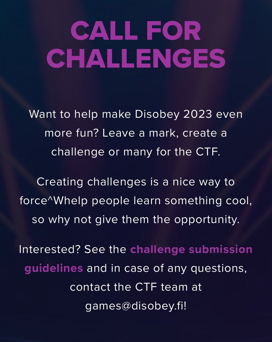 Hey all CTF challenge makers and who have great visions for CTF challenges 👋🏼 

<a href="/Disobey_fi/">Disobey</a> is looking for challenges, submit instructions can be found here ➡️ disobey.fi/2023/ctf

#oispahackerbadge #disobey