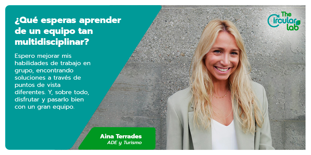 TheCircularLab's tweet image. Aina es la integrante de #CircularTalentLab especializada en ADE y Turismo y tiene un gran espíritu de equipo.