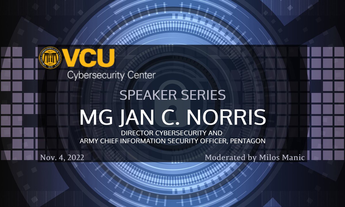 Join us today for the <a href="/VCU/">VCU</a>'s Cybersecurity Center Speaker Series. Major General (two star) Jan C. Norris from Pentagon, Cybersecurity Director and Army CISO. Register tinyurl.com/4mbfxmhb
<a href="/VCUENGR/">VCU Engineering</a>