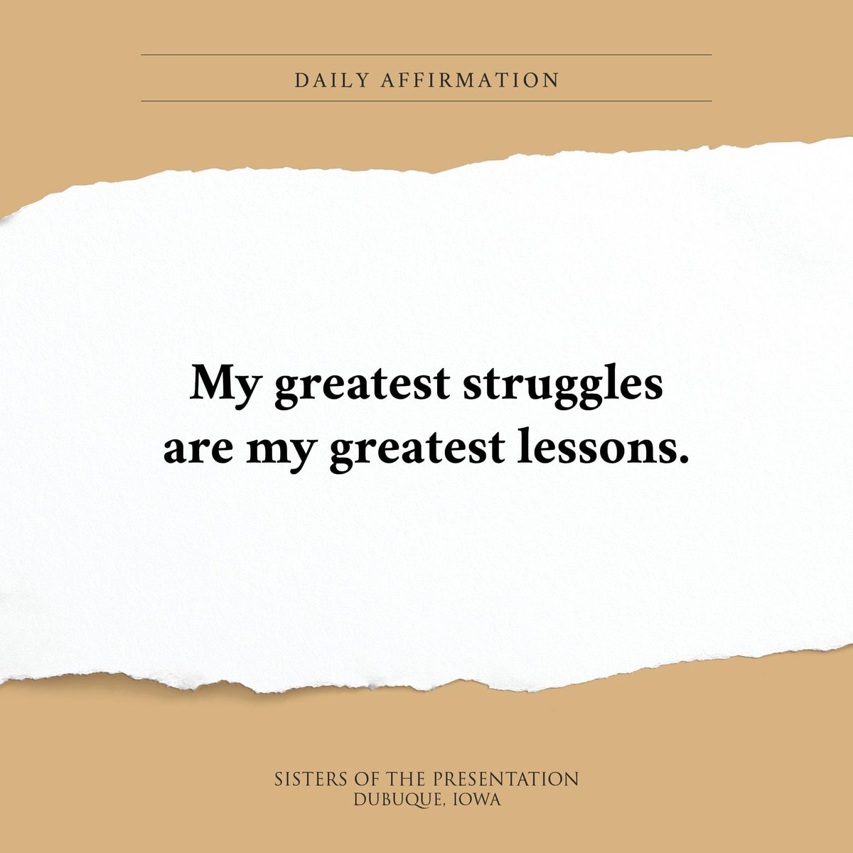 Daily Affirmation: My greatest struggles are my greatest lessons. #dbqpbvms #dailyaffirmations