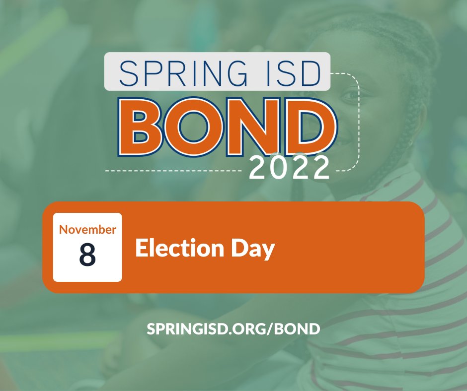 SpringISD's tweet photo. TOMORROW is Election Day! Get out and vote, if you haven’t already! Want more information on the #SpringBond2022? Go to https://t.co/lKJi0ImEHV. https://t.co/IUR7iKQ9An