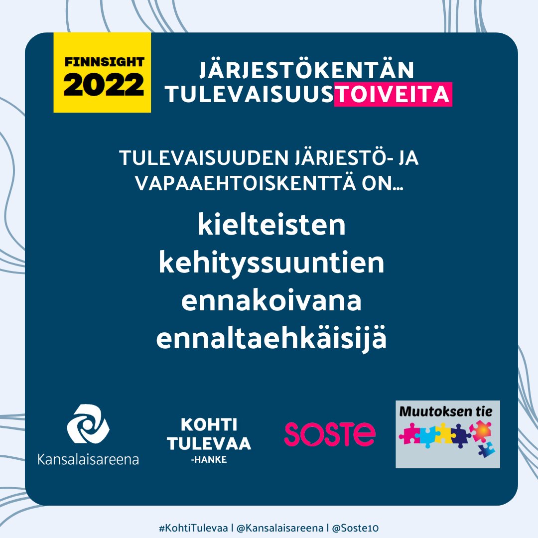 Millainen tulevaisuuden järjestö- ja vapaaehtoiskenttä olisi kielteisten kehityssuuntien ennaltaehkäisijä? 🔭

Eräässä #Finnsight2022-tulevaisuuskuvistamme #järjestöt nähtiin kokeilevana ja pilotoivana ennakoivan osallisuustyön toteuttajana.

#KohtiTulevaa <a href="/SOSTE10/">SOSTE Suomen sosiaali ja terveys ry</a> <a href="/SitraFund/">Sitra</a>