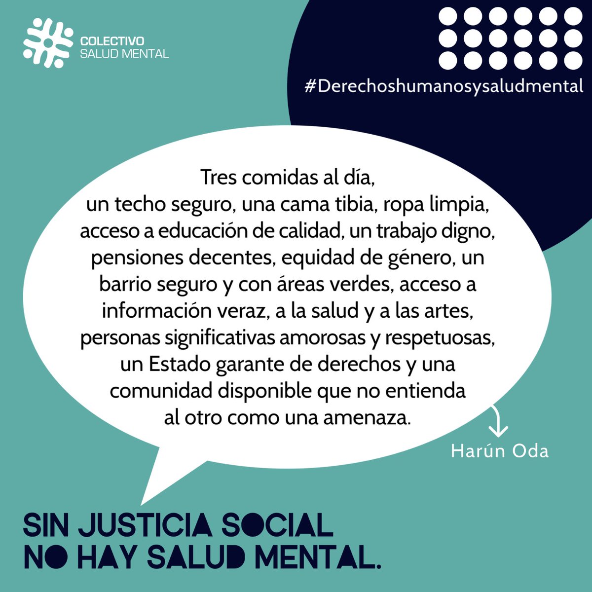 colectivo_rd's tweet photo. Es integral, es afuera y adentro, es lo que me pasa, no siempre lo que tengo, es derecho. 
Sin justicia social, no hay salud mental. 

#ColectivoSaludMental #justicia #saludmental https://t.co/FaxAHIGU2o