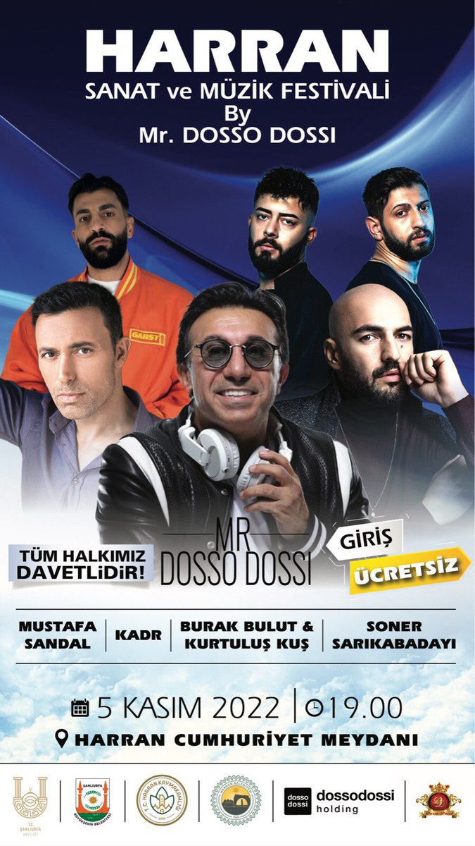 Harran'ımız heyecanlı, biz heyecanlıyız... Türkiye'nin en büyük sanat ve müzik festivallerinden birine ev sahipliği yapacak olmanın mutluluğu içindeyiz.

“Harran Sanat ve Müzik Festivali By Mr. Dosso Dossi”🎉🎇🎆
#HarranaGel 

🗓5 Kasım 2022
⏰19.00
📍Harran