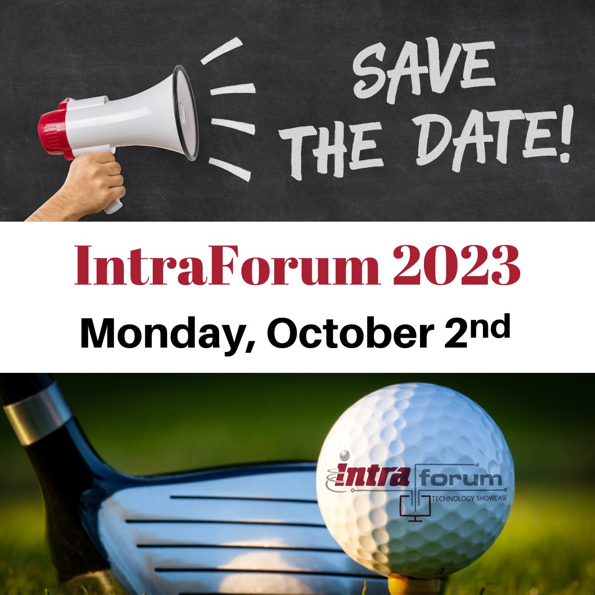 IntraForum MA 2022 was a fun-filled, successful event, and we deeply appreciate our customers and sponsors for joining us. SAVE THE DATE for IntraForum MA 2023, set for October 2nd!