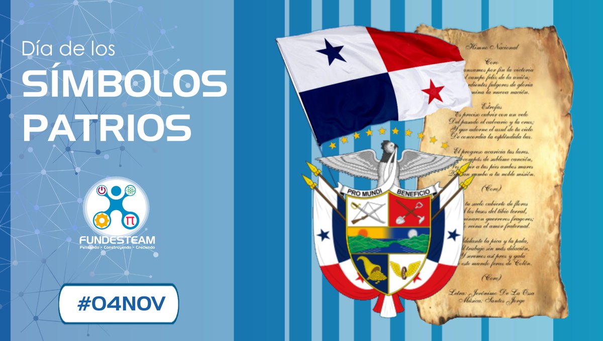 #fundesteam se une cada 4 de noviembre a la celebración del  Día de los Símbolos Patrios, los cuales fueron adoptados por medio de la Ley 34 de 1949, cuando el Estado panameño adoptó como símbolos patrios la Bandera Nacional, el Escudo Nacional y el Himno Nacional. #Panamá #04nov
