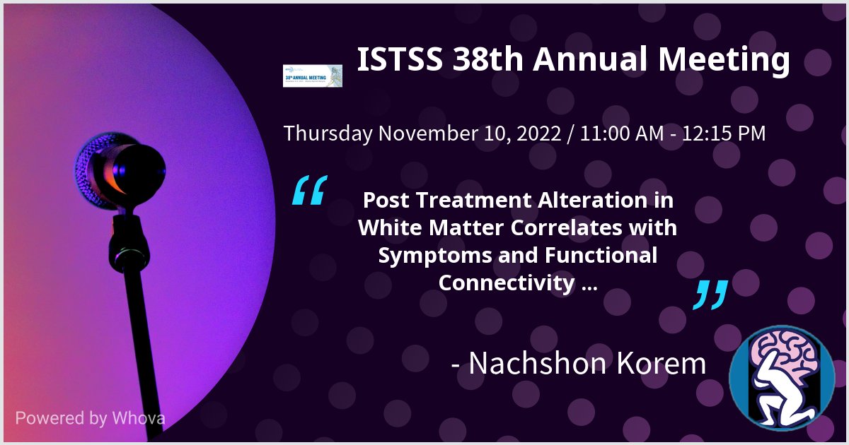 I am speaking at ISTSS 38th Annual Meeting. Please check out my talk if you're attending the event! #ISTSS2022 #ISTSS #ISTSSNews - via #Whova event app