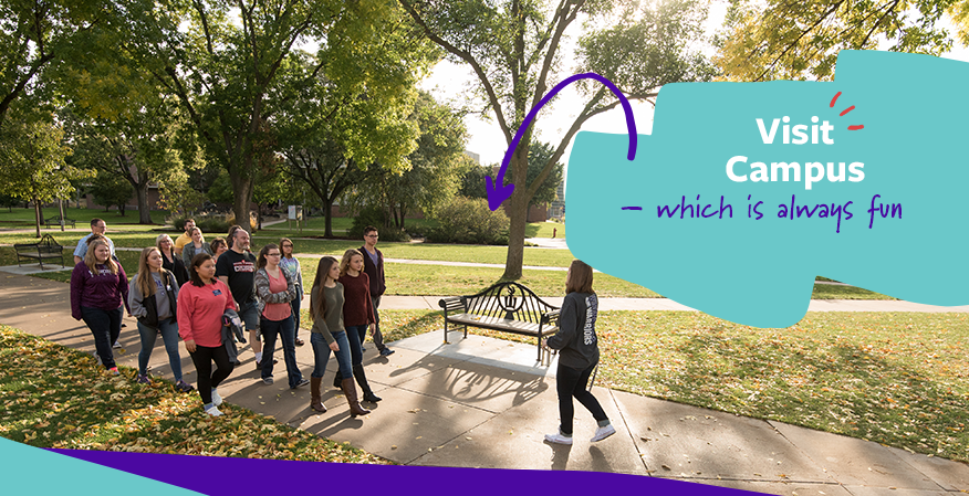 Visiting campus is the best way for you to decide if <a href="/winonastateu/">Winona State University</a> is the best fit for you!

Campus visits are most weekdays at 9am, 1pm &amp; 3pm as well as select Saturdays at 9am, 11am, 1pm &amp; 3pm. Schedule your visit today at admissions.winona.edu/visit/winona/