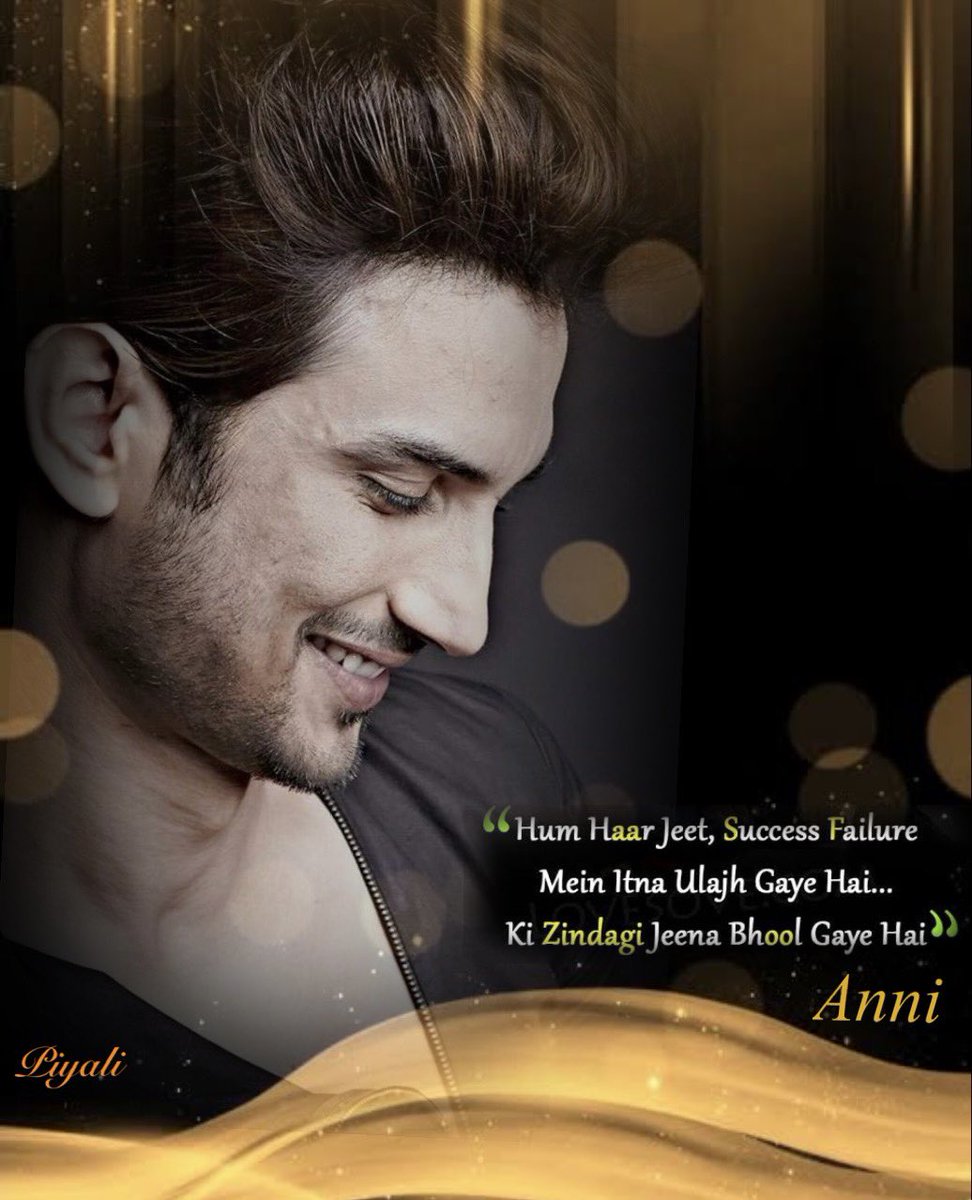 PIYALIBH's tweet photo. “Hum Haar Jeet, Success Failure Mein Itna Ulajh Gaye Hai… Ki Zindagi Jeena Bhool Gaye Hai…..” Anni ❤️

You Came, You Saw, You Conquered
@itsSSR ❤️

Sushant Favourite Dialogue ❤️ https://t.co/0tQhvJfPU8