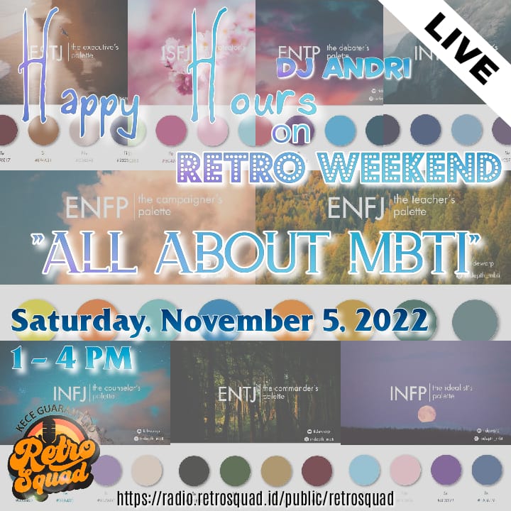 keceguaranteed's tweet image. Squad👋🏻

DJ Andri @park_andriani will explain 'All About #MBTI personalities' in #RetroWeekEnd live #HappyHours this Saturday 1-4PM😲

There are 16 types allbof them, tell us which one is your type after the program to know you better 😊

📻🎶🎧🎙👉🏻 radio.retrosquad.id/public/retrosq…