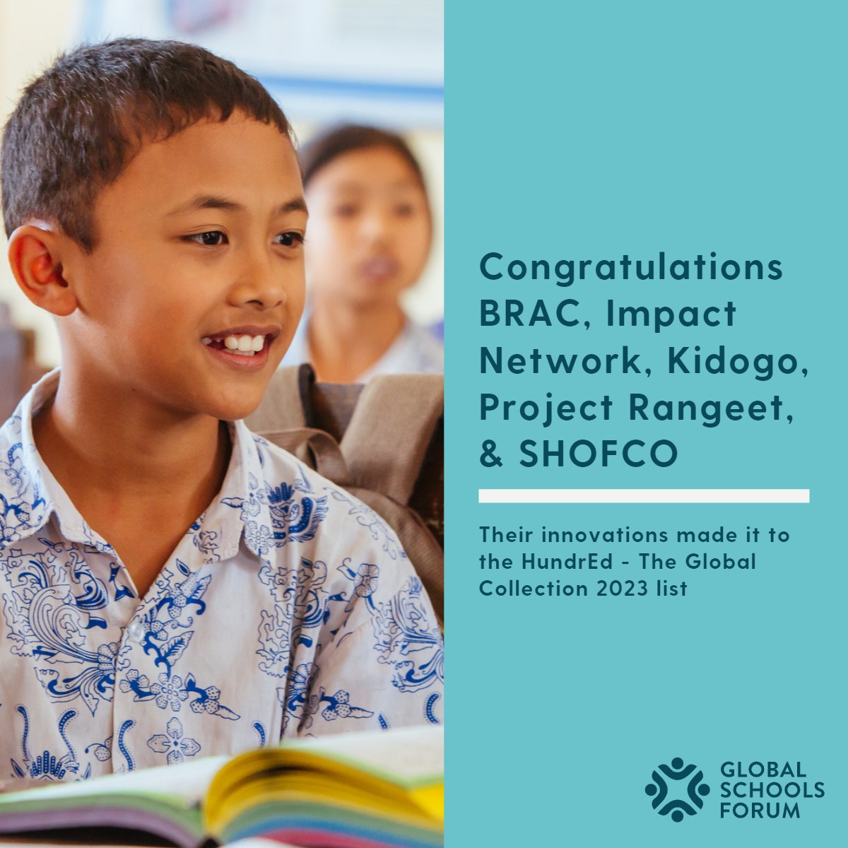 GSF_talks's tweet photo. Congratulations to our members @BRACworld @Impact_Network @Kidogo #Rangeet and @hope2shine for being recognised on @HundrEDorg Global Collection 2023 list, for their incredible educational innovations. https://t.co/ACTavJLbdg https://t.co/OFrL9Jn3rf
