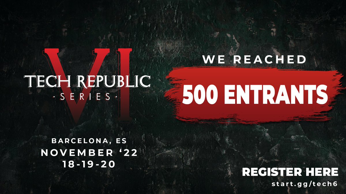 🇪🇺 WE'VE REACHED 500 ENTRANTS! 🎊
But let's not stop here, let's keep the ball rolling and reach even higher!🙌

🇪🇸 ¡HEMOS LLEGADO A 500 INSCRITOS! 🎊
Pero no paremos, ¡que la bola siga rodando para llegar aún más alto!🙌

REGISTER BEFORE 11:59 PM 🔗 start.gg/tech6