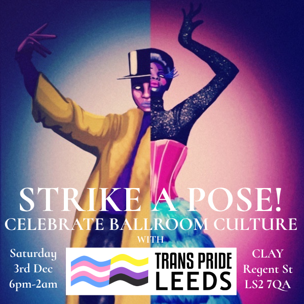 🎉 We are so excited to be hosting Trans Pride Leeds on Saturday 3rd December! 🎉

We're celebrating ballroom culture in an evening of fabulous fashion, dizzying dance moves and crazy karaoke! 6pm 'till late. 

More info coming soon...

#transprideleeds