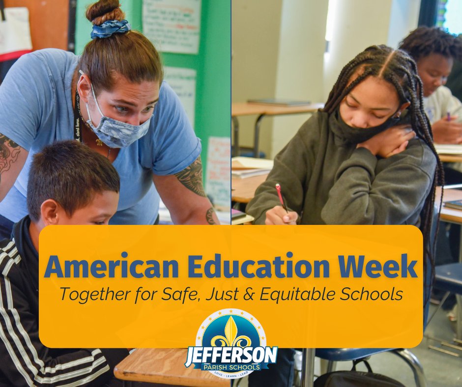Jefferson Parish Schools on Twitter "Happy American Education Week